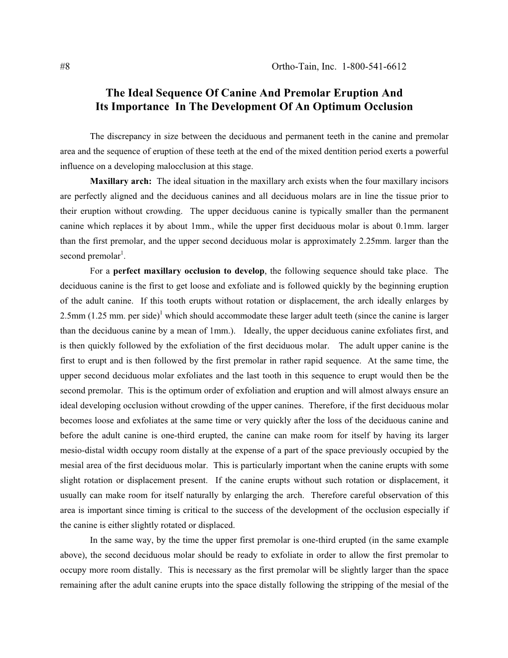 The Sequence of Canine and Premolar Eruption and Its Importance