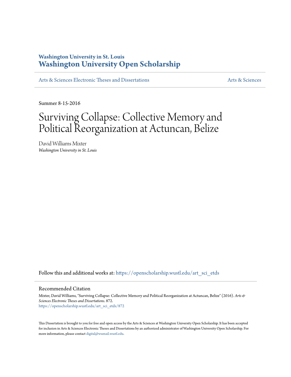 Collective Memory and Political Reorganization at Actuncan, Belize David Williams Mixter Washington University in St