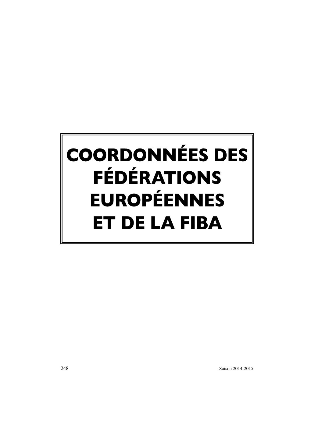 Coordonnées Des Fédérations Européennes Et De La Fiba