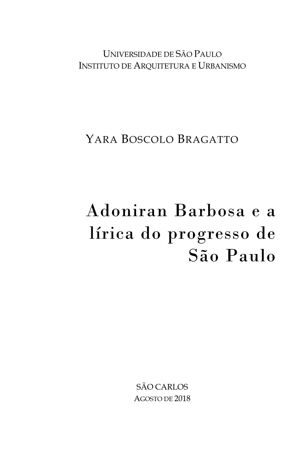 Adoniran Barbosa E a Lírica Do Progresso De São Paulo