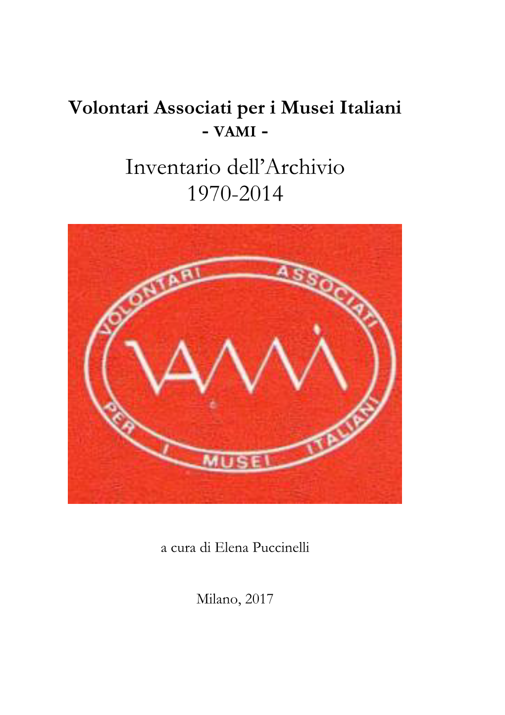 Inventario Dell'archivio 1970-2014