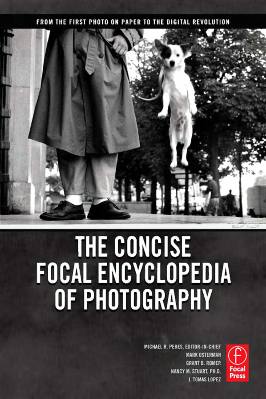 The Concise Focal Encyclopedia of Photography