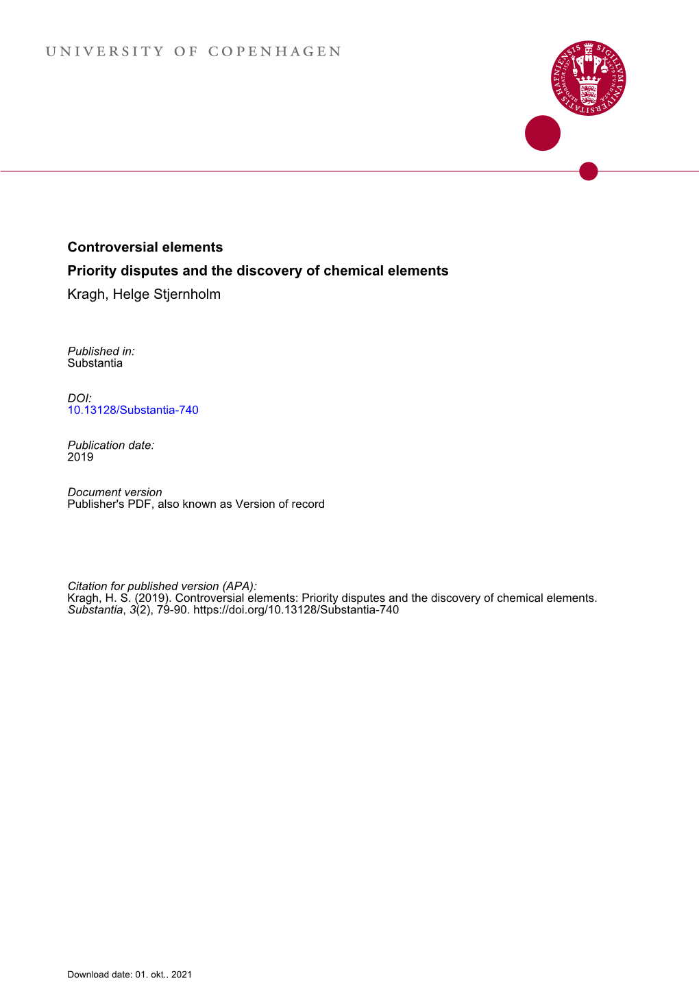 Priority Disputes and the Discovery of Chemical Elements Kragh, Helge Stjernholm