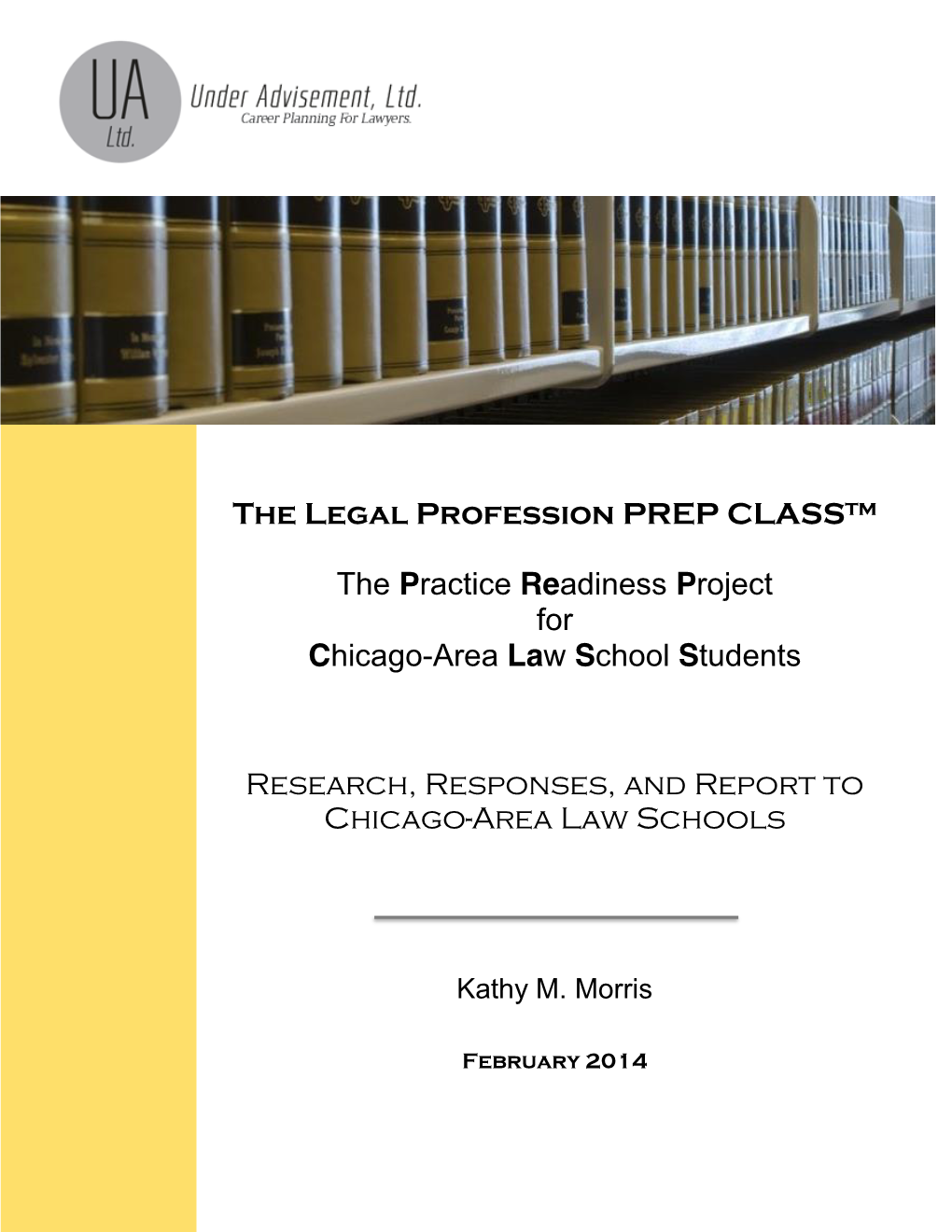 The Legal Profession PREP CLASS™