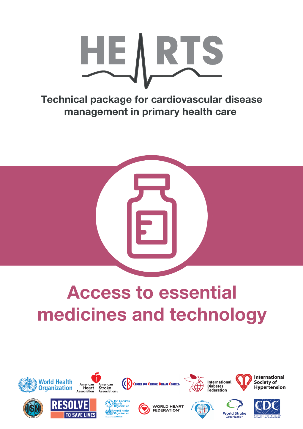 Access to Essential Medicines and Technology MODULES of the HEARTS TECHNICAL PACKAGE