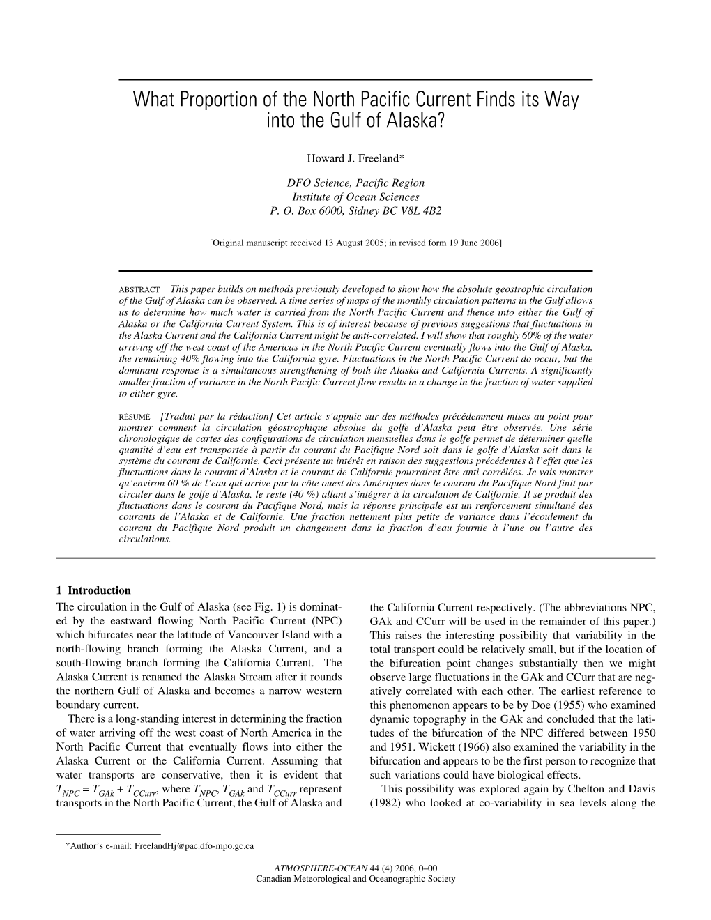 What Proportion of the North Pacific Current Finds Its Way Into the Gulf of Alaska?