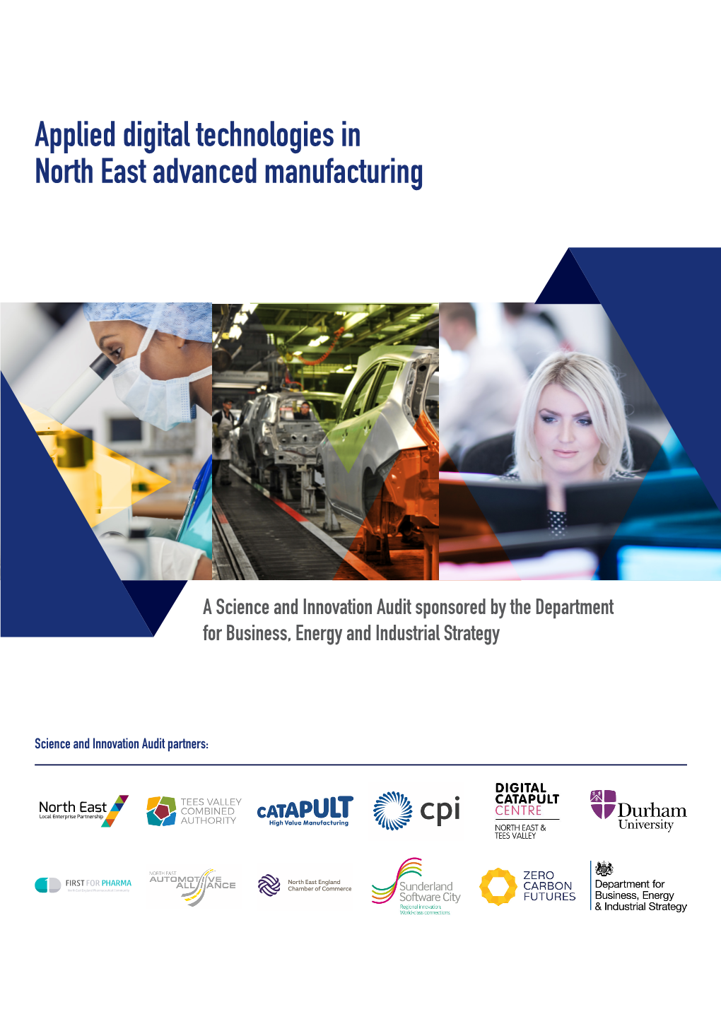 Applied Digital Technologies in North East Advanced Manufacturing