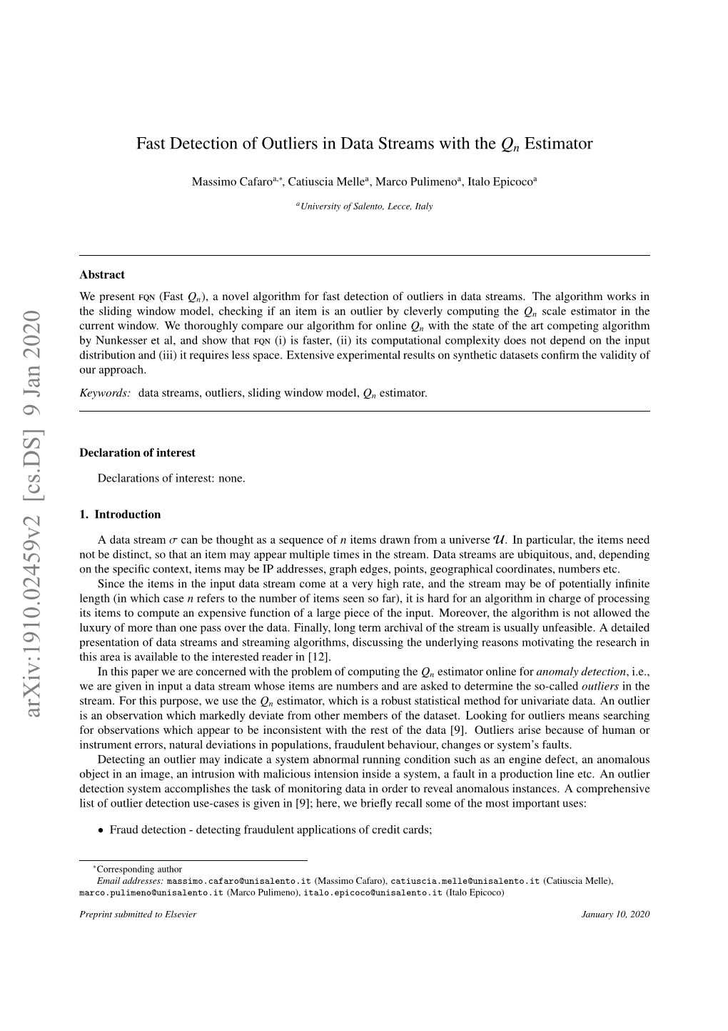 Fast Detection of Outliers in Data Streams with the $ Q N $ Estimator