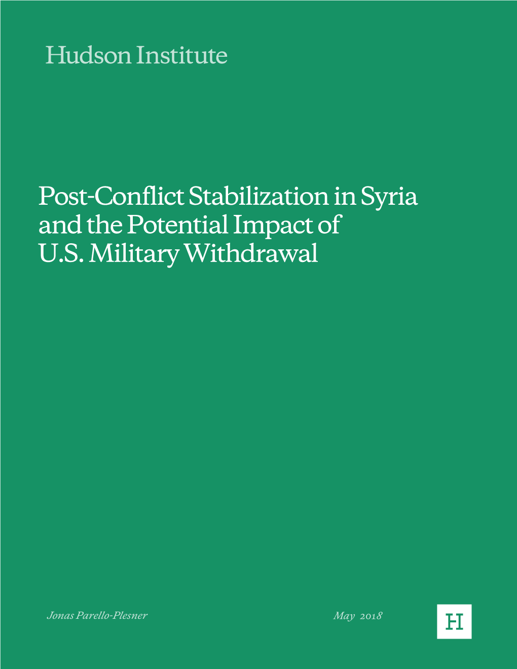 Post-Conflict Stabilization in Syria and the Potential Impact of U.S. Military Withdrawal