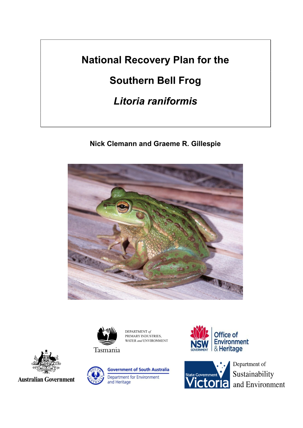 National Recovery Plan for the Southern Bell Frog Litoria Raniformis