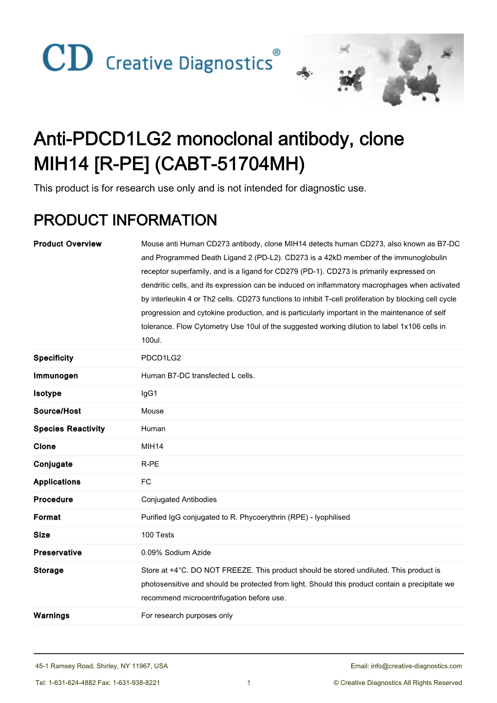 Anti-PDCD1LG2 Monoclonal Antibody, Clone MIH14 [R-PE] (CABT-51704MH) This Product Is for Research Use Only and Is Not Intended for Diagnostic Use
