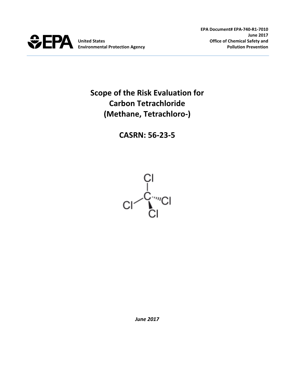 Scope of the Risk Evaluation for Carbon Tetrachloride (Methane, Tetrachloro-)