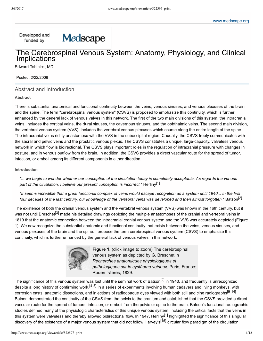 The Cerebrospinal Venous System: Anatomy, Physiology, and Clinical Implications Edward Tobinick, MD