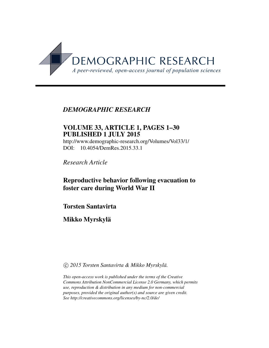 Reproductive Behavior Following Evacuation to Foster Care During World War II