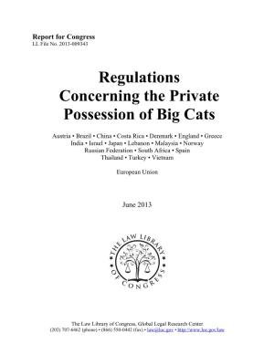 Regulations Concerning the Private Possession of Big Cats