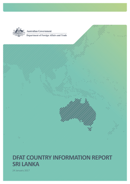 DFAT COUNTRY INFORMATION REPORT SRI LANKA 24 January 2017