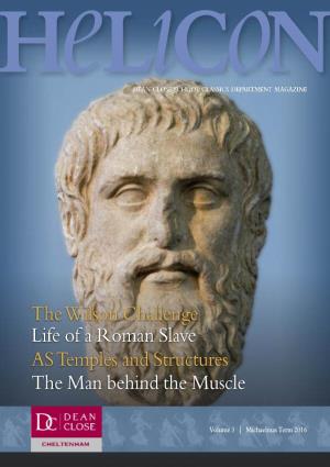 AS Temples and Structures Life of a Roman Slave the Man Behind The