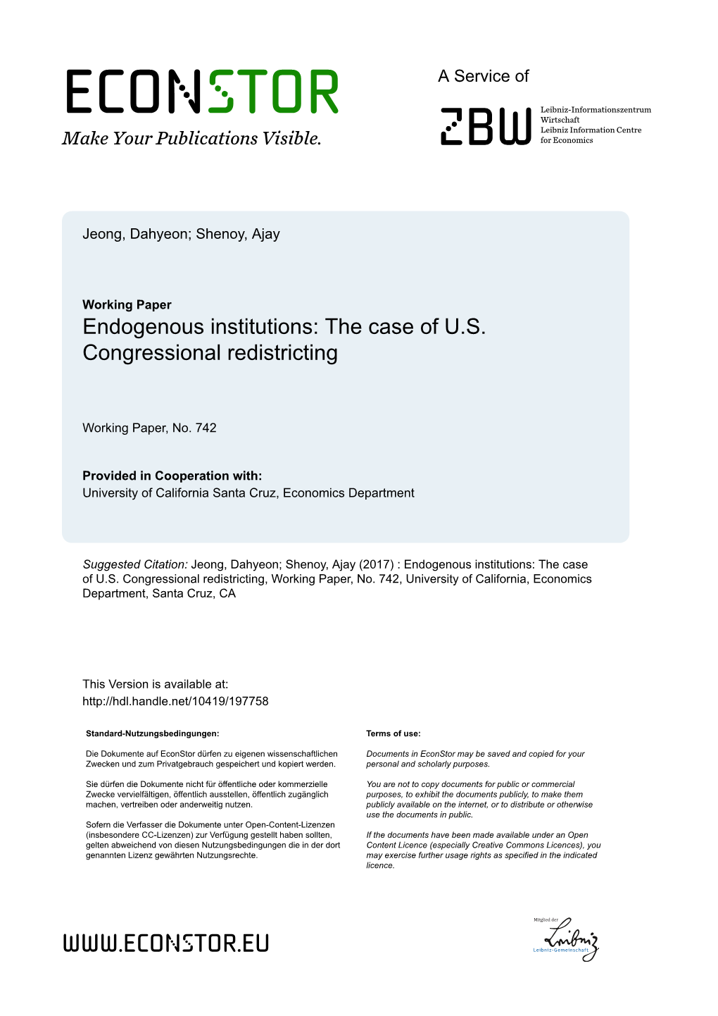 Endogenous Institutions: the Case of U.S. Congressional Redistricting