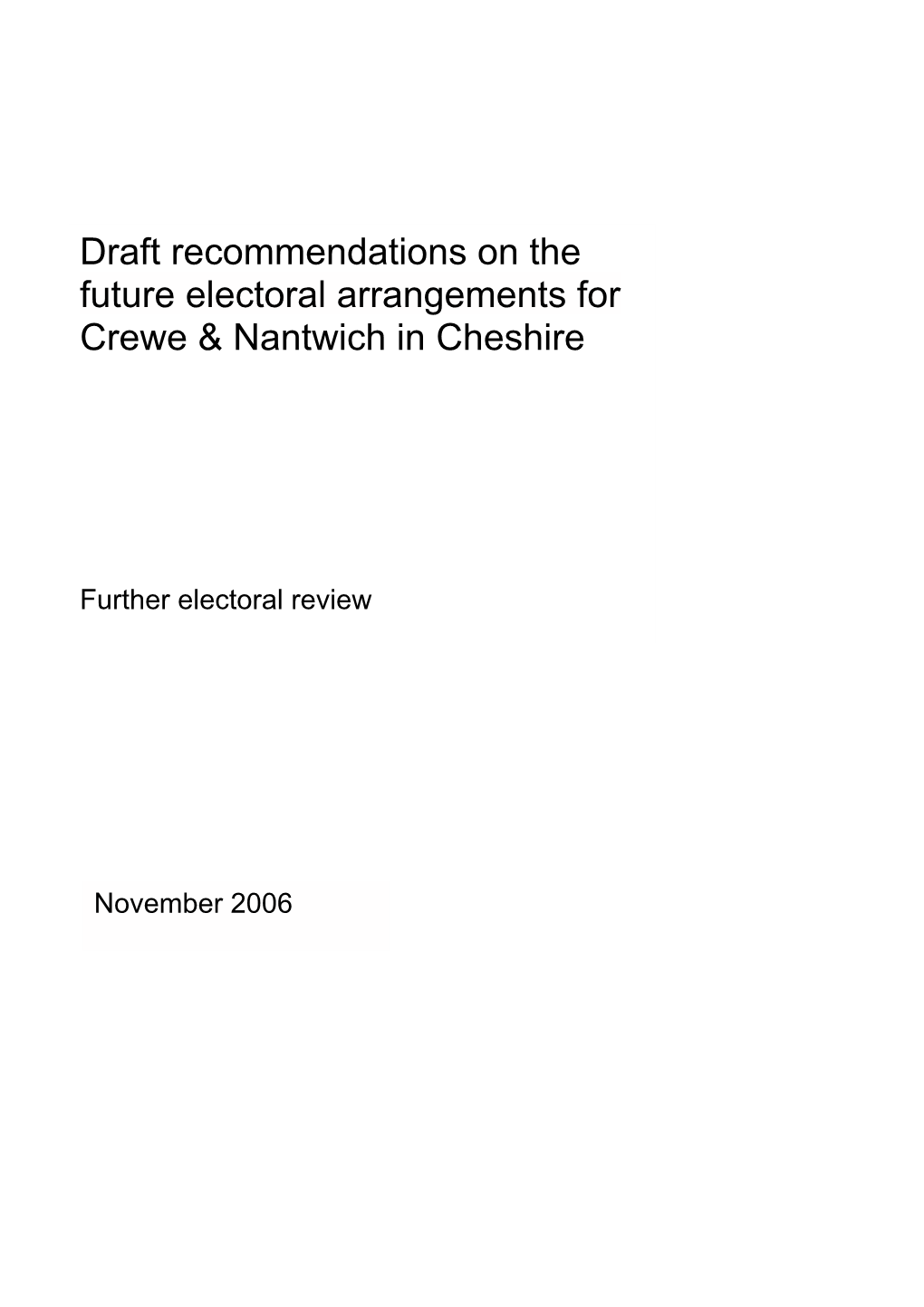 Draft Recommendations on the Future Electoral Arrangements for Crewe & Nantwich in Cheshire