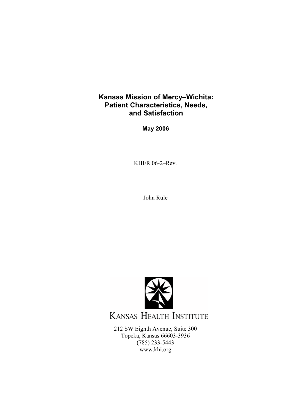 Kansas Mission of Mercy–Wichita: Patient Characteristics, Needs, and Satisfaction