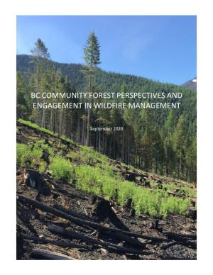 Bc Community Forest Perspectives and Engagement in Wildfire Management