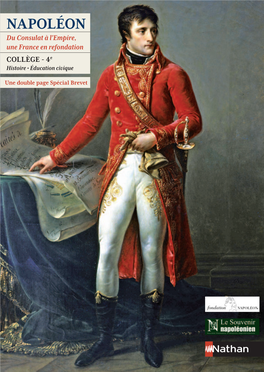 Napoléon Du Consulat À L’Empire, Une France En Refondation Collège - 4E Histoire • Éducation Civique
