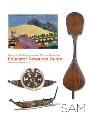 Gauguin & Polynesia: Educator Resource Guide