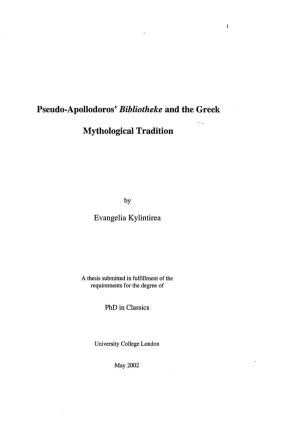 Pseudo-Apollodoros' Bibliotheke and the Greek Mythological Tradition