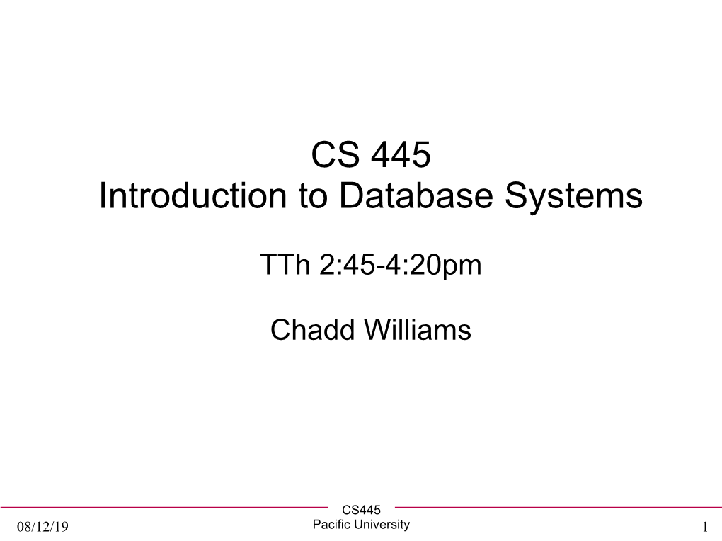 CS 445 Introduction to Database Systems