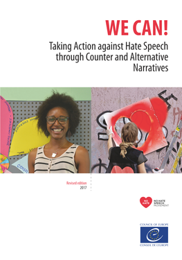 WE CAN! Taking Action Against Hate Speech Through Counter and Alternative Narratives