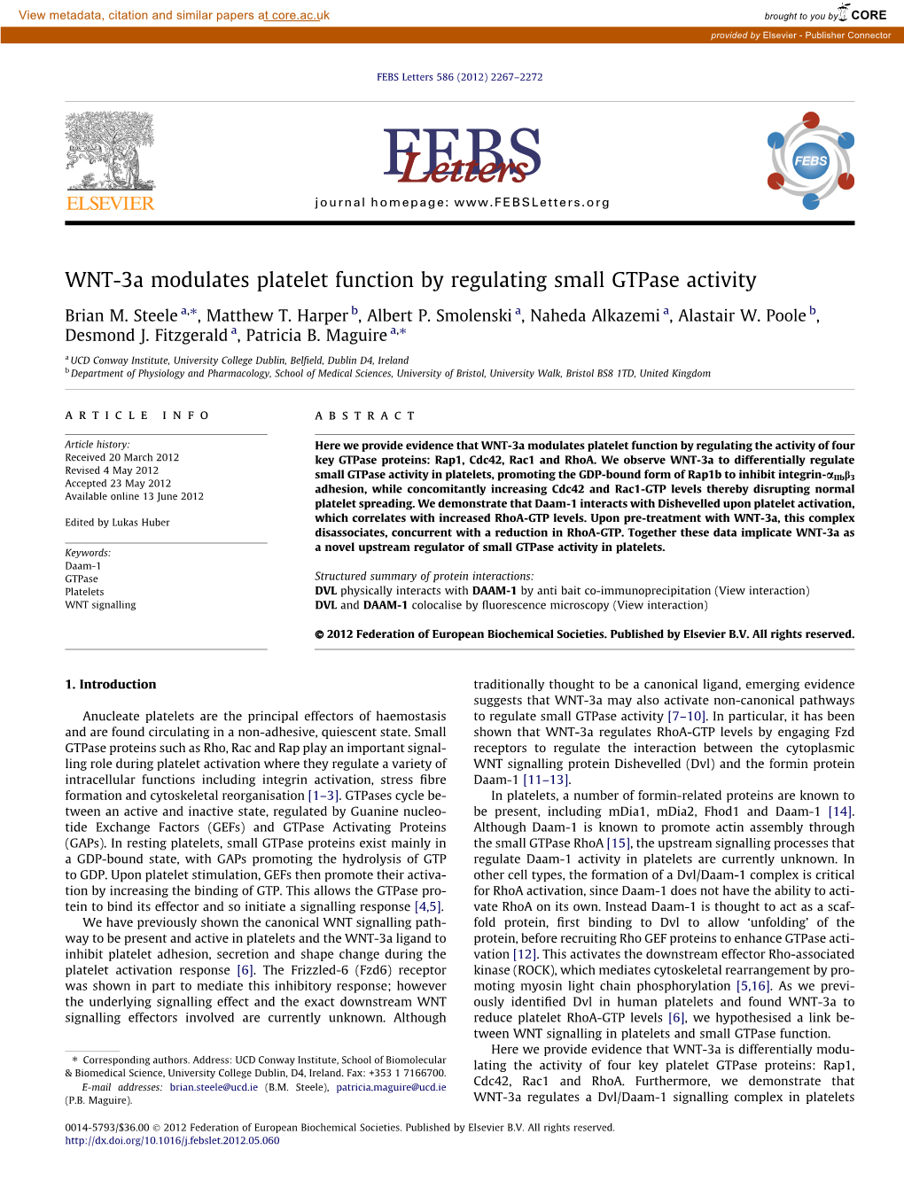 WNT-3A Modulates Platelet Function by Regulating Small Gtpase Activity ⇑ Brian M