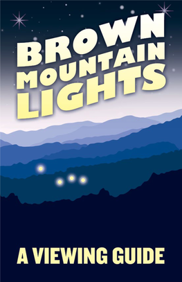 Brown Mountain Lights Are a World-Famous Topic of Mystery and Debate