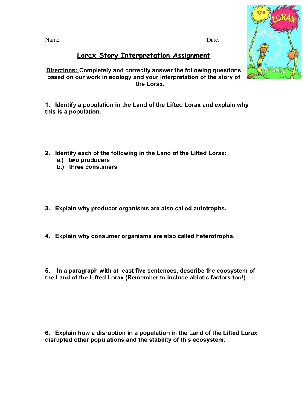 Lorax Story Interpretation Assignment Directions: Completely and Correctly Answer The