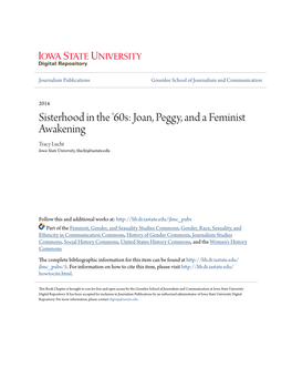 Sisterhood in the '60S: Joan, Peggy, and a Feminist Awakening Tracy Lucht Iowa State University, Tlucht@Iastate.Edu