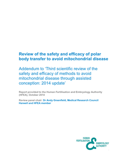 Review of the Safety and Efficacy of Polar Body Transfer to Avoid Mitochondrial Disease Addendum To
