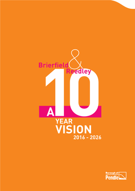 Download Brierfield and Reedley 10 Year Vision