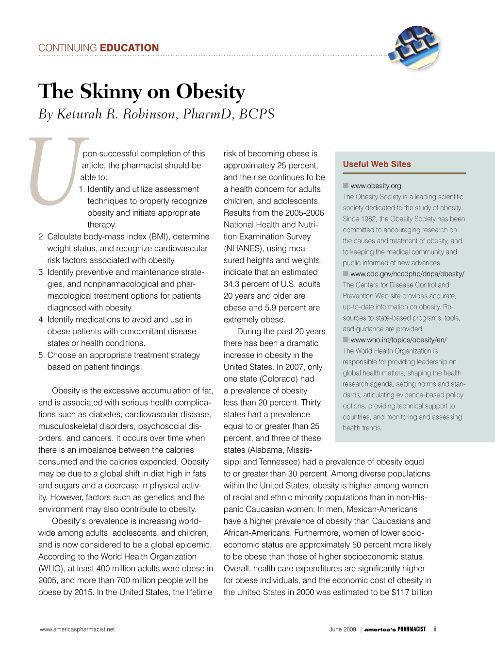 The Skinny on Obesity by Keturah R