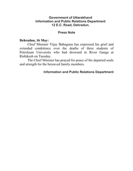 Government of Uttarakhand Information and Public Relations Department 12 EC Road, Dehradun. Press Note