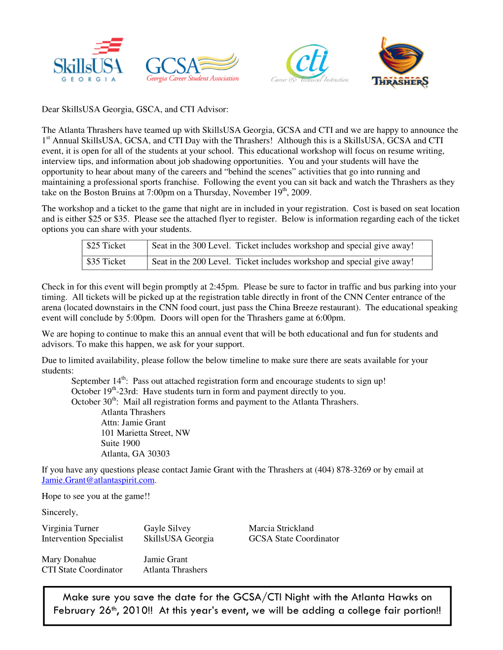 Make Sure You Save the Date for the GCSA/CTI Night with the Atlanta Hawks on February 26Th, 2010!! at This Year’S Event, We Will Be Adding a College Fair Portion!!