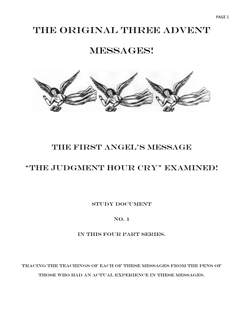 The Original Three Advent Messages!