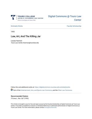 Law, Art, and the Killing Jar