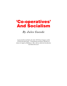 'Co-Operatives' and Socialism,' by Jules Guesde