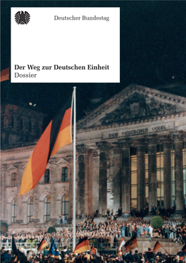 Der Weg Zur Deutschen Einheit Dossier