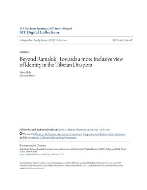 Towards a More Inclusive View of Identity in the Tibetan Diaspora Shani Shih SIT Study Abroad