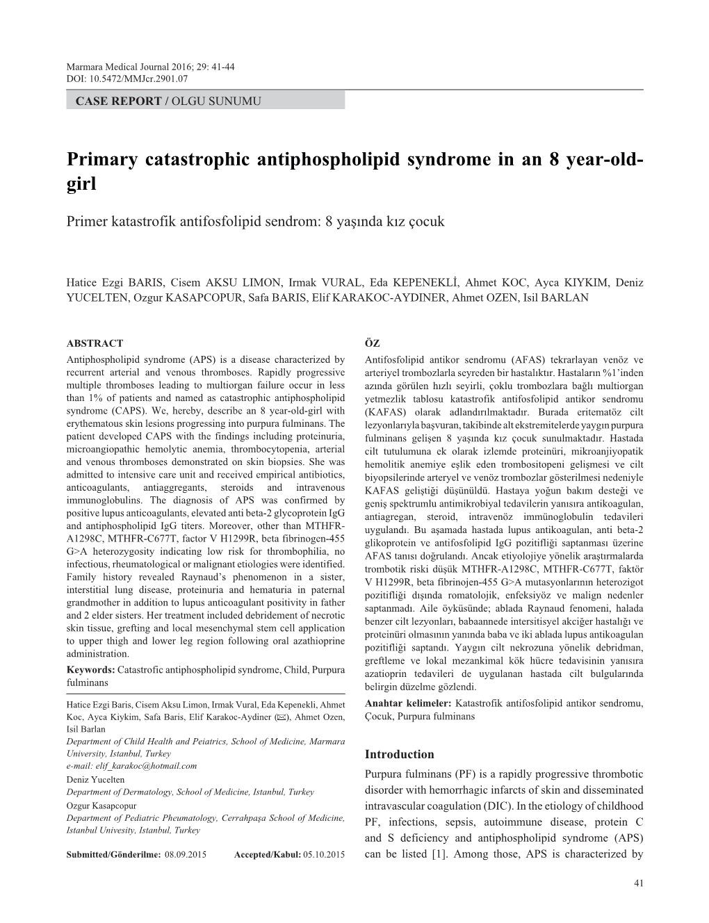 Primary Catastrophic Antiphospholipid Syndrome in an 8 Year-Old- Girl