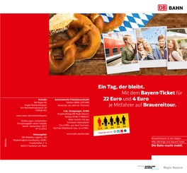 Ein Tag, Der Bleibt. Mit Dem Bayern-Ticket Für 22 Euro Und 4