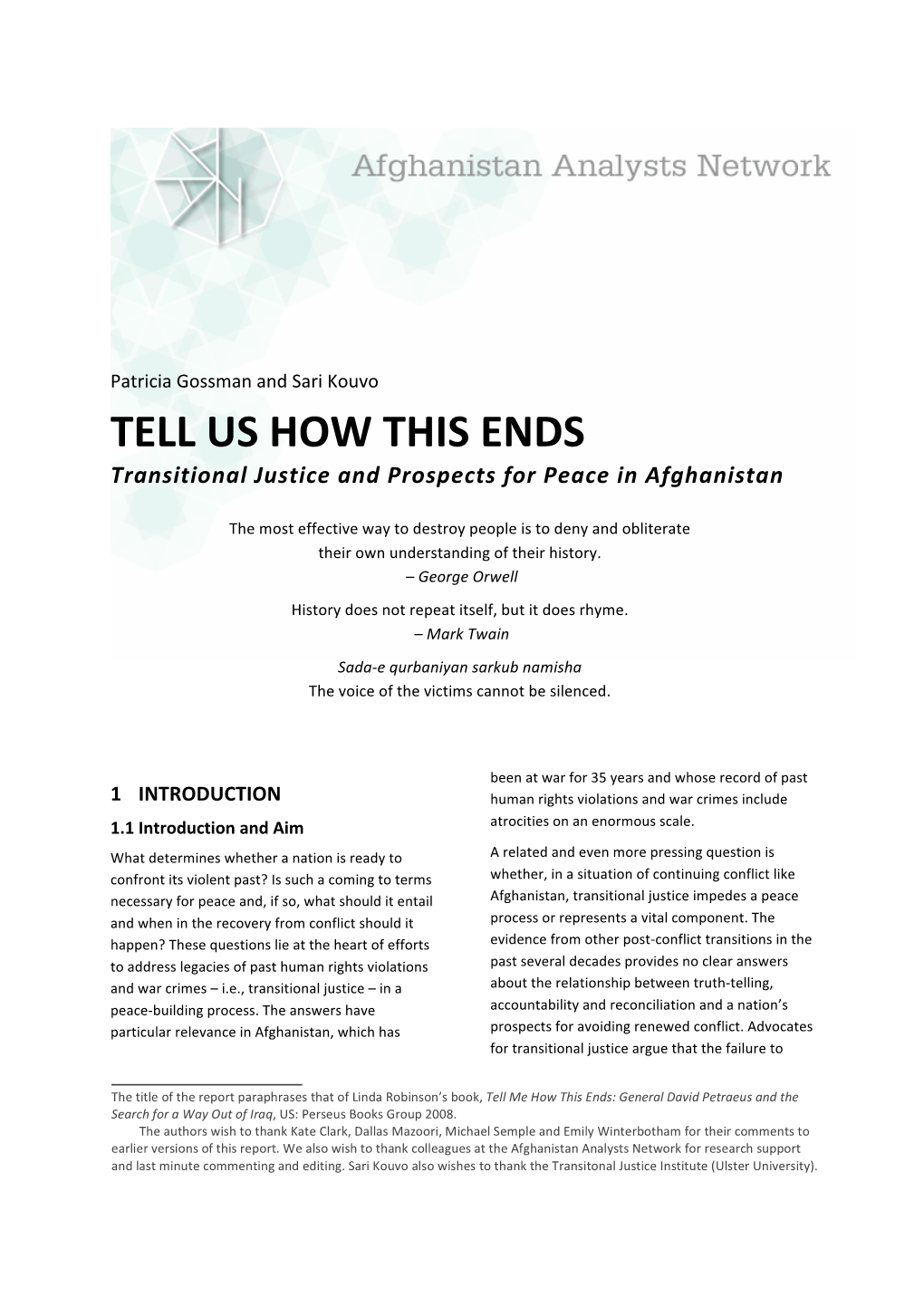 Tell Us How This Ends: Transitional Justice and Prospects for Peace In