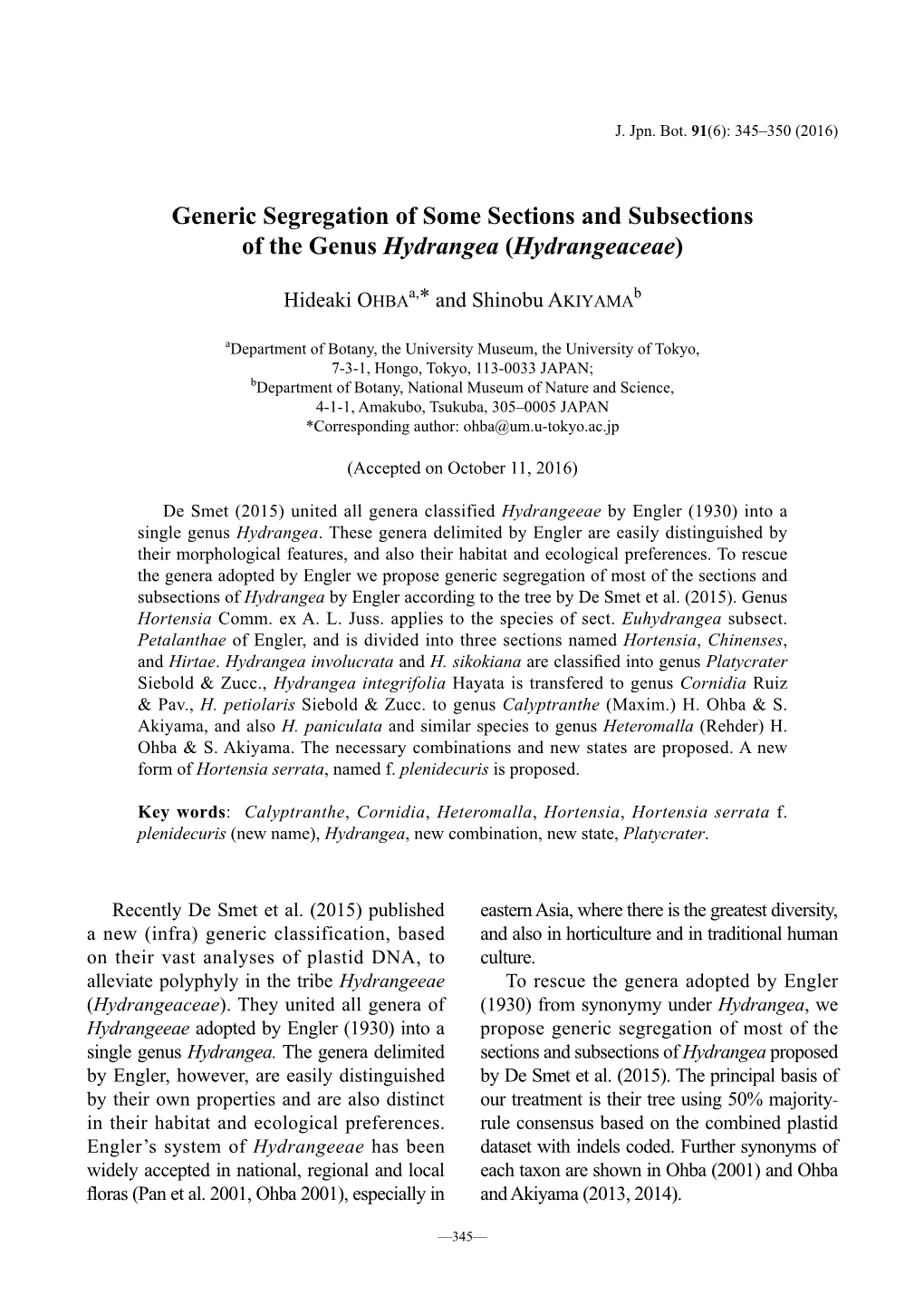 Generic Segregation of Some Sections and Subsections of the Genus Hydrangea (Hydrangeaceae)