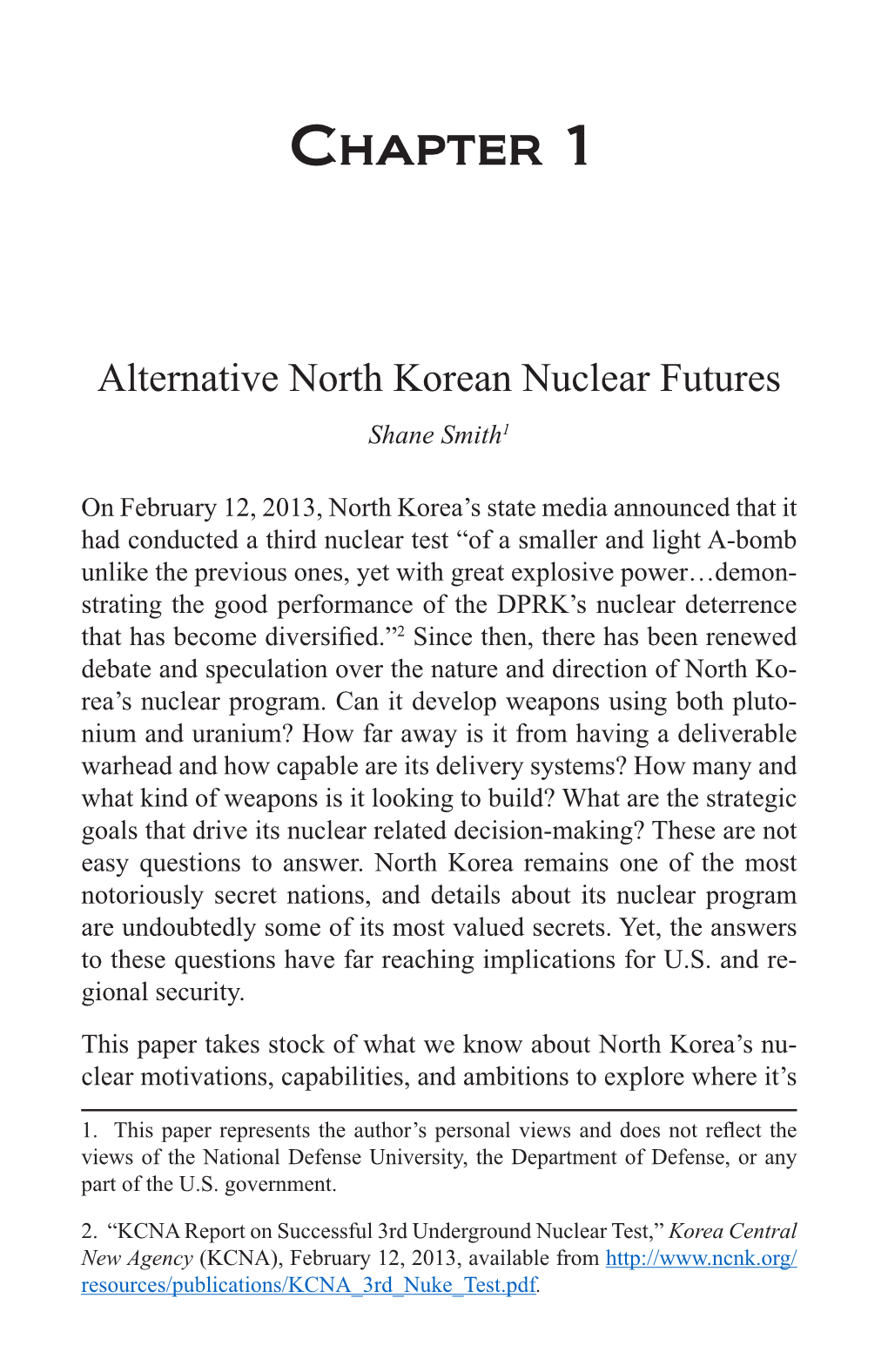 Chapter 1: Alternative North Korean Nuclear Futures