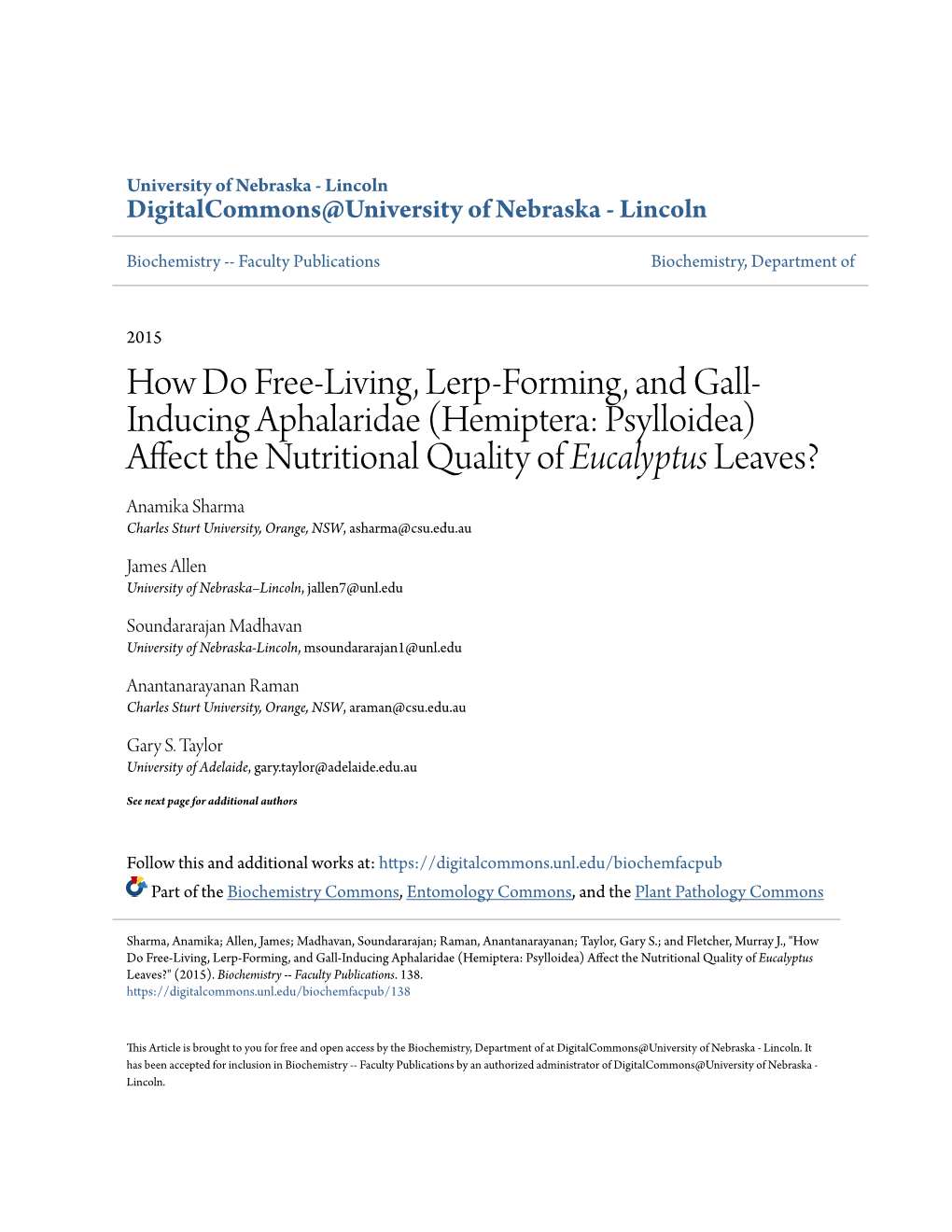 How Do Free-Living, Lerp-Forming, and Gall-Inducing Aphalaridae (Hemiptera: Psylloidea) Affect the Nutritional Quality of Eucalyptus Leaves?" (2015)